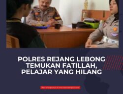 Polres Rejang Lebong Temukan Fatillah, Pelajar yang Hilang